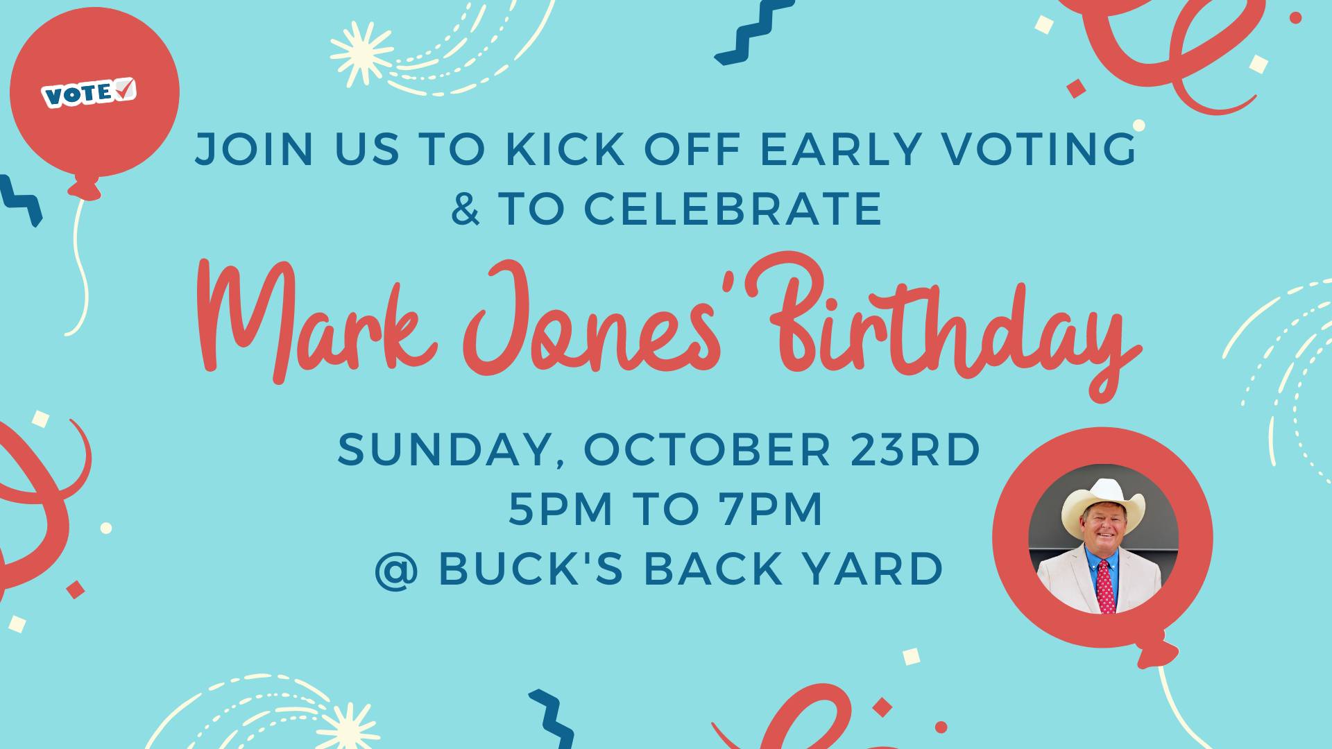 Mark Jones Birthday & Early Voting Kickoff