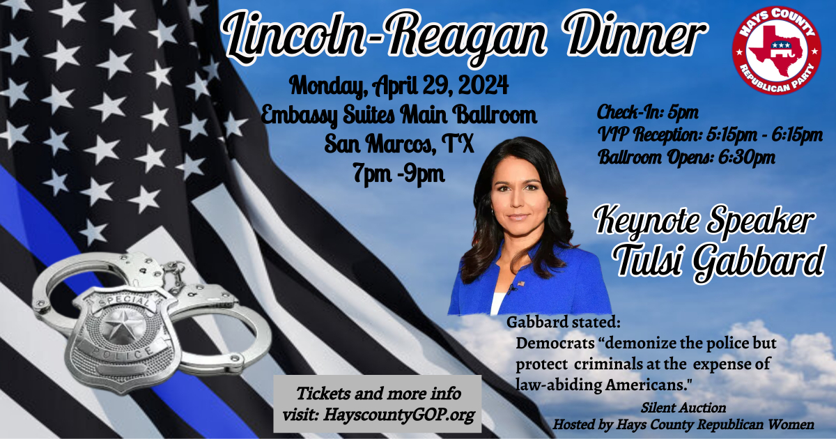 Lincoln ~ Reagan Dinner @ Embassy Suites by Hilton San Marcos Hotel Conference Center
